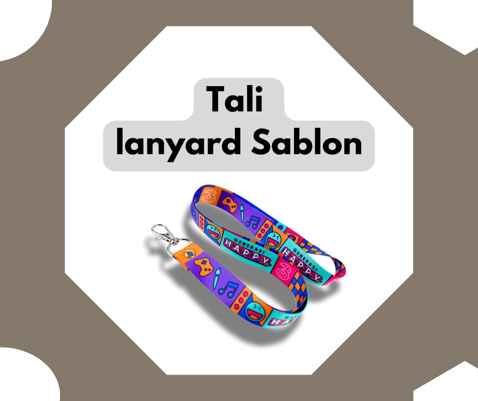Tali Lanyard Sablon Cirebon: Solusi Cepat dan Murah untuk Event Lokal